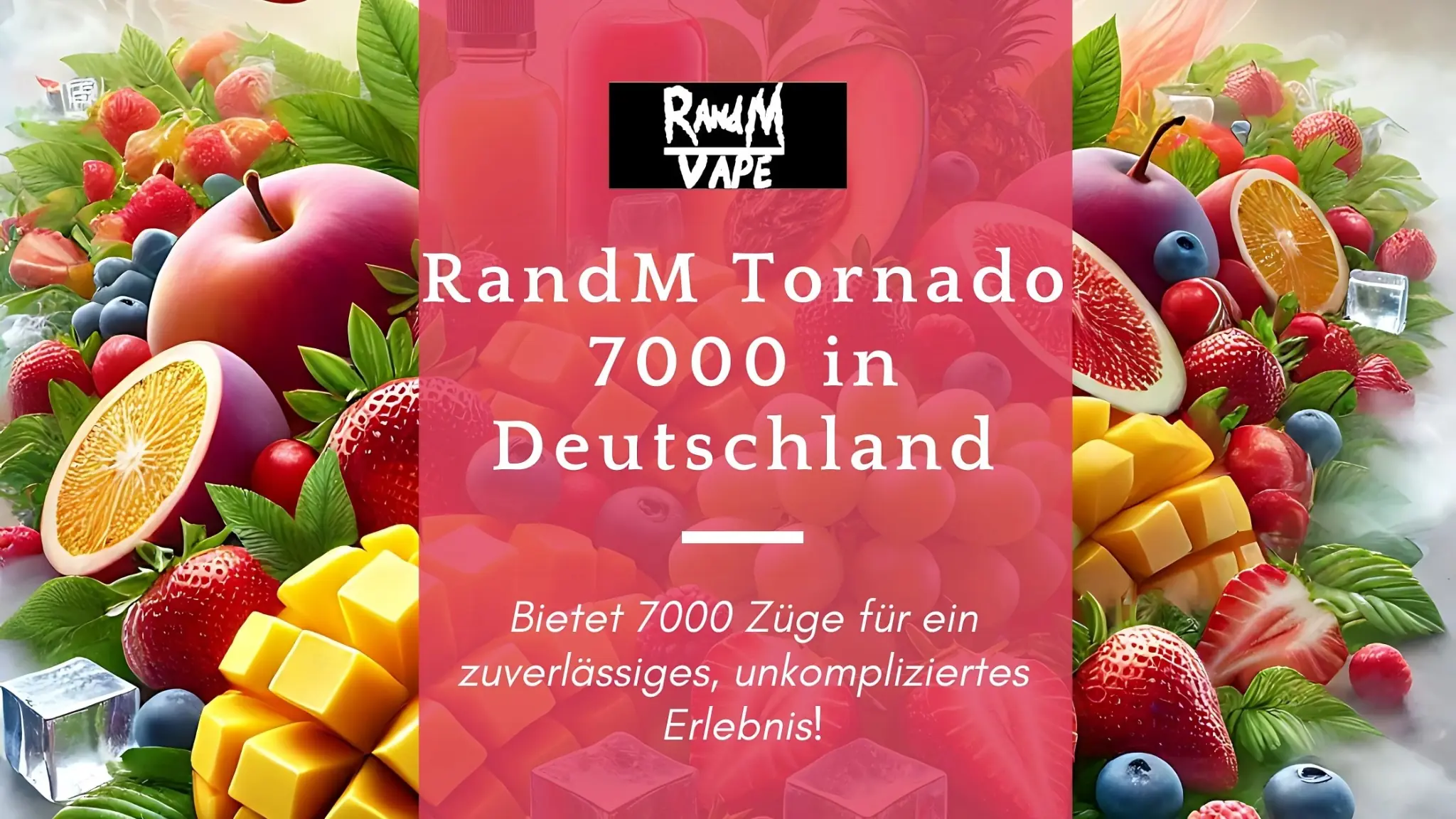 RandM Tornado 7000 in Deutschland – Entdecken Sie das beste Einweg-Vape mit 7000 Zügen